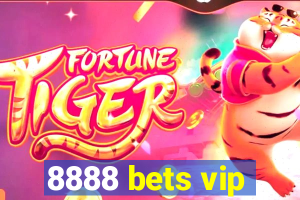 8888 bets vip